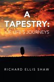 Tapestry: Of Life's Journeys (eBook, ePUB)