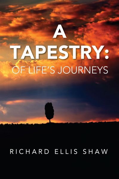 Tapestry: Of Life's Journeys (eBook, ePUB) Tapestry: Of Life's Journeys (eBook, ePUB)
