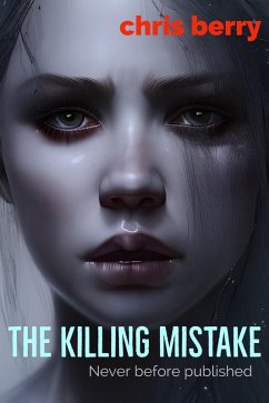 The Killing Mistake (eBook, ePUB) - Berry, Chris