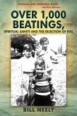 Over 1,000 Beatings, Spiritual Sanity and the Rejection of Evil (eBook, ePUB)