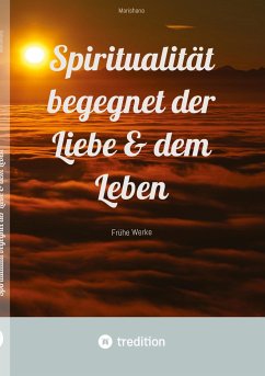 Spiritualität begegnet der Liebe & dem Leben - Marishana