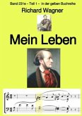 Mein Leben - Band 231e - Teil 1 - in der gelben Buchreihe - bei Jürgen Ruszkowski