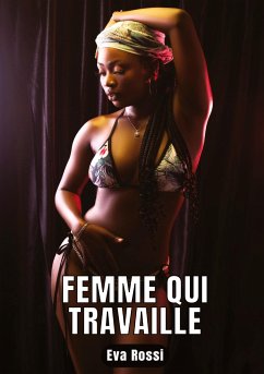 FEMME QUI TRAVAILLE - Rossi, Eva