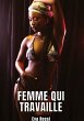 FEMME QUI TRAVAILLE - Bild 1