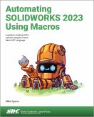 Automating SOLIDWORKS 2023 Using Macros