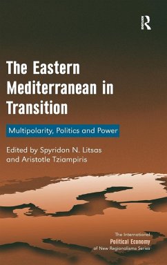The Eastern Mediterranean in Transition - Litsas, Spyridon N.; Tziampiris, Aristotle