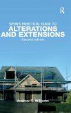 Spon's Practical Guide to Alterations & Extensions Spon's Practical Guide to Alterations & Extensions