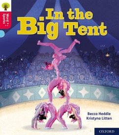 Oxford Reading Tree Word Sparks: Level 4: In the Big Tent - Heddle, Becca