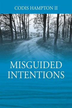 Cover Misguided Intentions (eBook, ePUB)