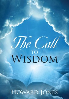 The Call to Wisdom (eBook, ePUB) - Jones, Howard