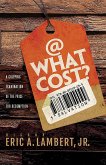 At What Cost? (eBook, ePUB)