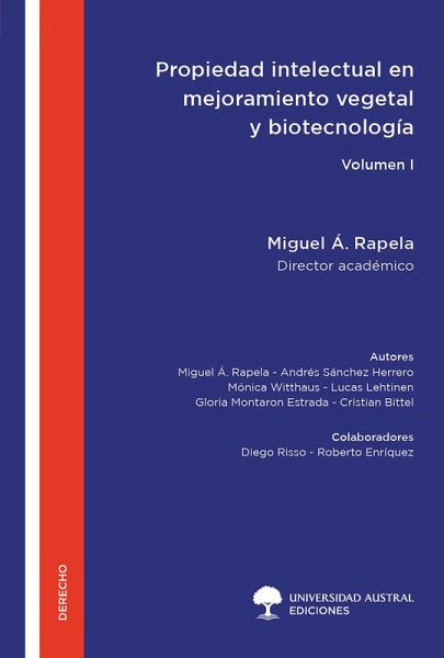 Propiedad intelectual en mejoramiento vegetal y biotecnología - Volumen I (eBook, ePUB)