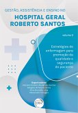 GESTÃO, ASSISTÊNCIA E ENSINO NO HOSPITAL GERAL ROBERTO SANTOS (eBook, ePUB)