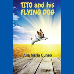 Cover Tito and His Flying Dog (eBook, ePUB)
