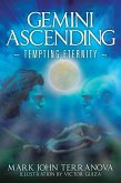 Gemini Ascending: Tempting Eternity (eBook, ePUB)