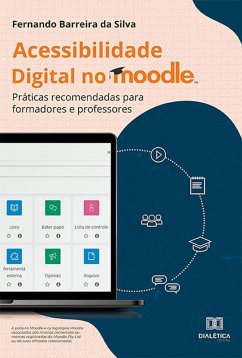 Acessibilidade Digital no MOODLE (eBook, ePUB) - Silva, Fernando Barreira da
