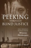 Peeking Through Blind Justice (eBook, ePUB)