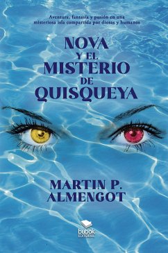 Nova y el misterio de Quisquya (eBook, ePUB) - Almengot, Martin