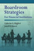 Boardroom Strategies for Financial Institutions (eBook, ePUB)