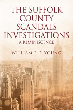 Cover THE SUFFOLK COUNTY SCANDALS INVESTIGATIONS (eBook, ePUB)