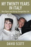 My Twenty Years in Italy (eBook, ePUB)