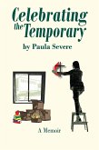 Celebrating the Temporary (eBook, ePUB)