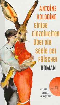 Einige Einzelheiten über die Seele der Fälscher (eBook, PDF) - Volodine, Antoine