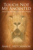 Touch Not My Anointed (eBook, ePUB)