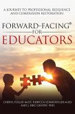 Forward-Facing® for Educators (eBook, ePUB)