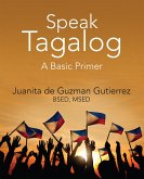 Speak Tagalog (eBook, ePUB)
