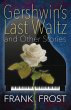 Gershwin's Last Waltz and Other Stories... - Bild 1