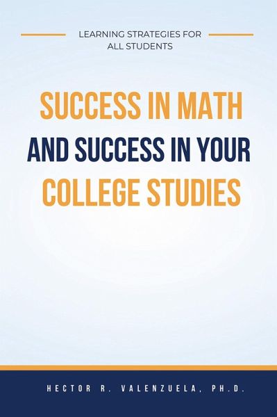 Success in Math and Success in Your College Studies (eBook, ePUB)