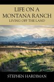 Life On A Montana Ranch (eBook, ePUB)