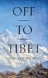 Off To Tibet (eBook, ePUB) - Bild 1