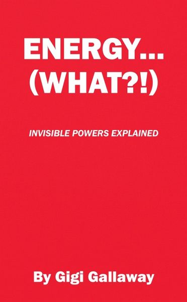 Energy...(What?!) (eBook, ePUB)