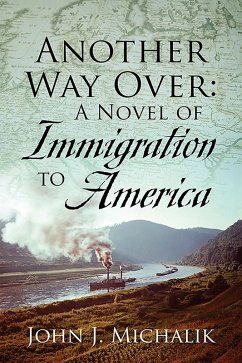 Cover Another Way Over: A Novel of Immigration to America (eBook, ePUB)