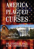 America Is Plagued With Curses (eBook, ePUB)