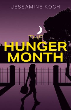 The Hunger Month (eBook, ePUB) - Koch, Jessamine