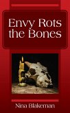 Envy Rots the Bones (eBook, ePUB)
