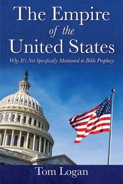 The Empire of the United States (eBook, ePUB) - Logan, Tom
