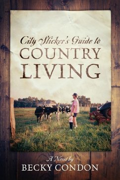 Cover City Slicker's Guide to Country Living (eBook, ePUB)