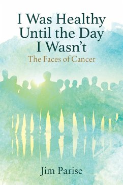 Cover I Was Healthy Until the Day I Wasn't (eBook, ePUB)