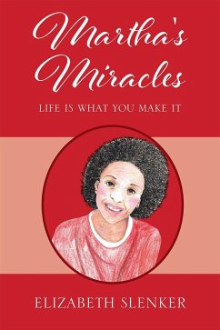 Martha's Miracles (eBook, ePUB) - Slenker, Elizabeth