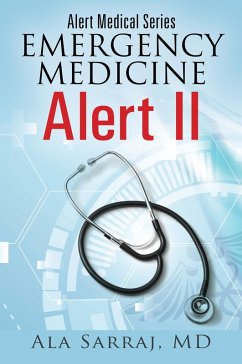 Alert Medical Series: Emergency Medicine Alert II (eBook, ePUB) - Sarraj, Ala