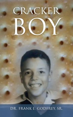Cracker Boy (eBook, ePUB) - Godfrey, Frank E. Sr.