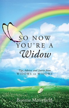 So Now You're a Widow (eBook, ePUB) - Merryfield, Bonnie