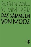 Das Sammeln von Moos (eBook, ePUB)