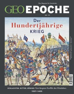 GEO Epoche 111/2021 - Der Hundertjährige Krieg (eBook, PDF) - Redaktion, Geo Epoche