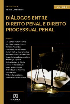Diálogos entre Direito Penal e Direito Processual Penal (eBook, ePUB) - Ribeiro, Rafhael Lima