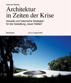 Architektur in Zeiten der Krise - Stacher, Susanne